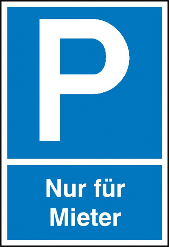 купить Parkplatzschild Parkplatz Nur fuer Mieter Aluminium