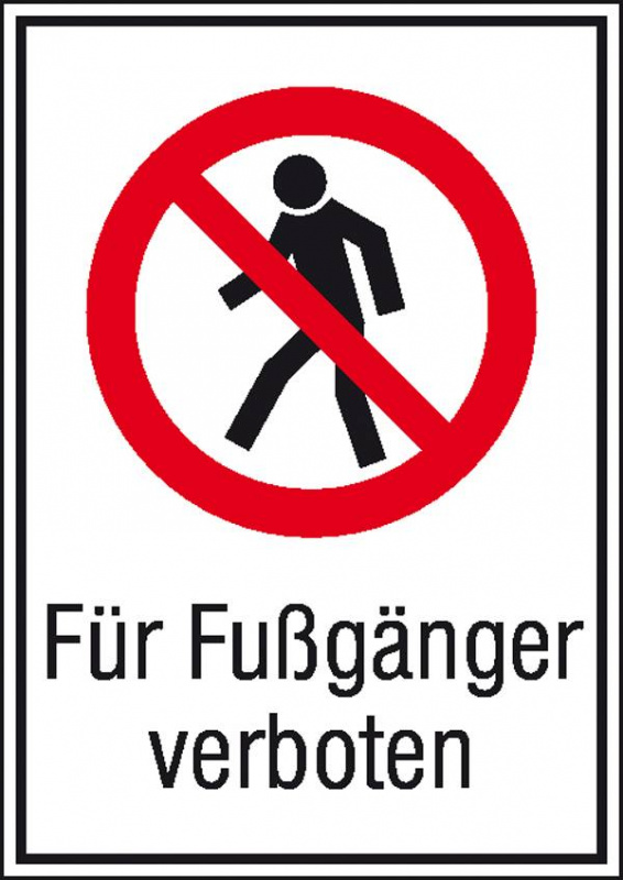 купить Verbotsschild Fuer Fussgaenger verboten  Aluminium (B