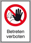 Verbotsschild Betreten verboten  Aluminium (B x H)