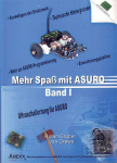 Arexx Buch Mehr Spass mit ASURO, Band 1 Passend fuer