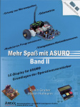 Arexx Buch Mehr Spass mit ASURO, Band 2 Passend fuer